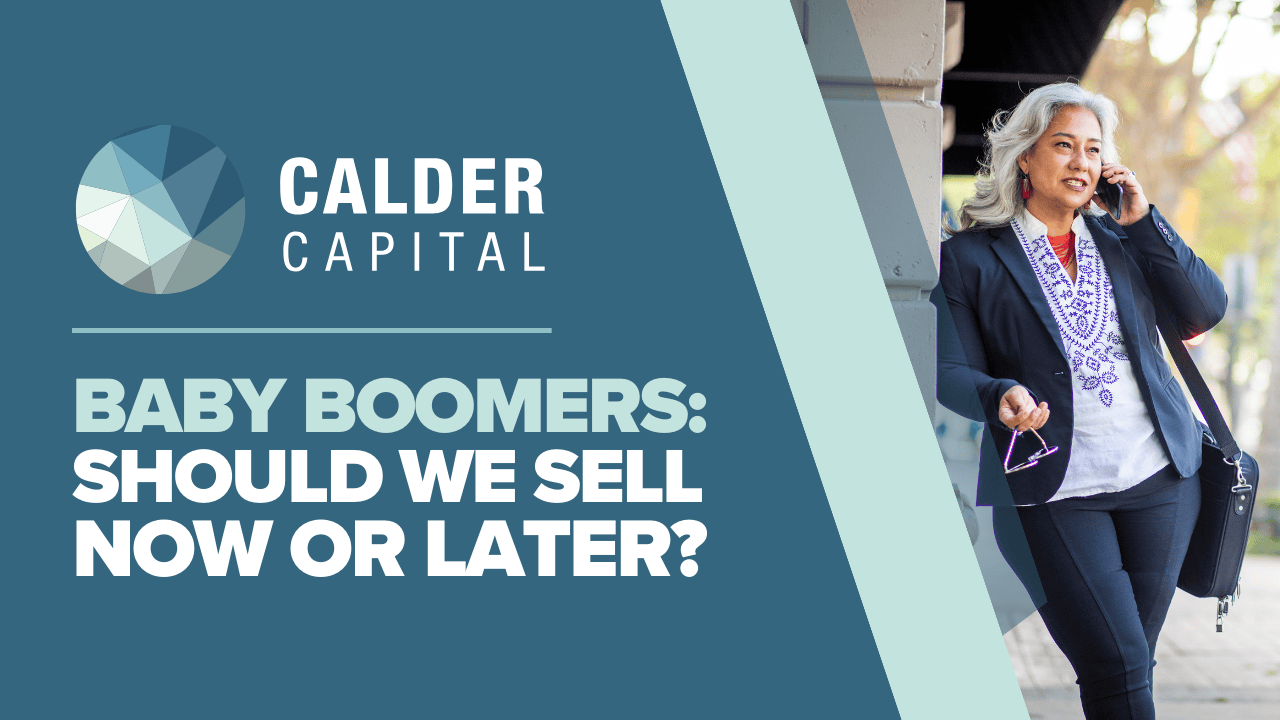 Baby Boomers: Should We Sell Now or Sell Later?