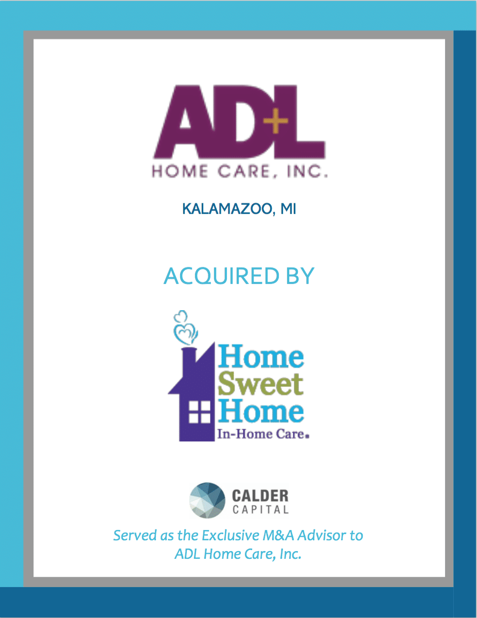ADL Home Care Acquired by Home Sweet Home In-Home Care ADL Home Care Acquired by Home Sweet Home In-Home Care