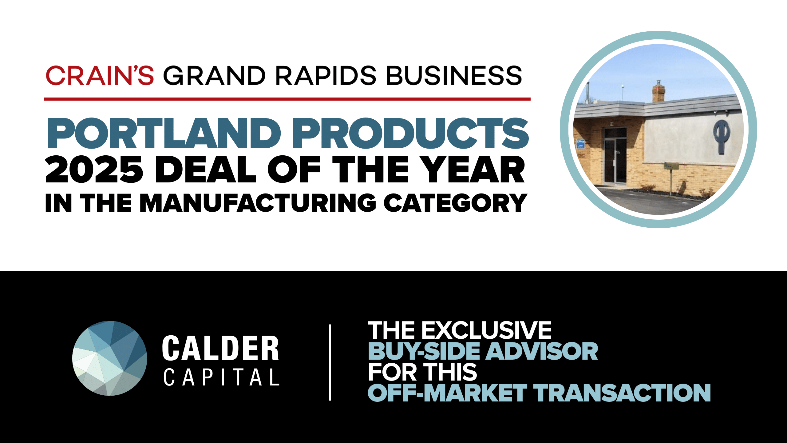 The Acquisition of Portland Products Named Crain’s Grand Rapids 2025 Manufacturing Deal of the Year