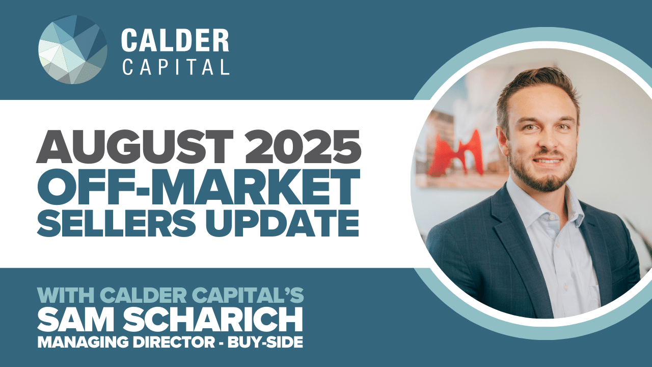 August 2025 Off-Market Sellers Update