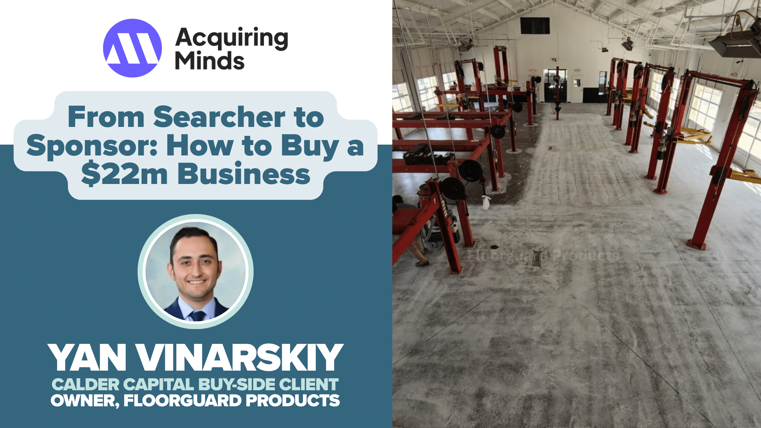 Calder Capital Buy-Side Client Yan Vinarskiy Featured on Acquiring Minds Podcast