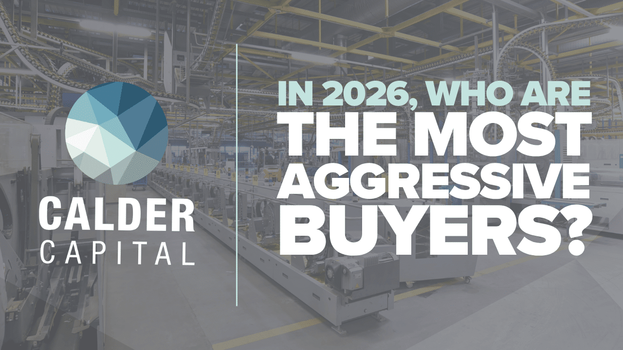 Who are the most aggressive business buyers, and where is the momentum heading in 2026? 
