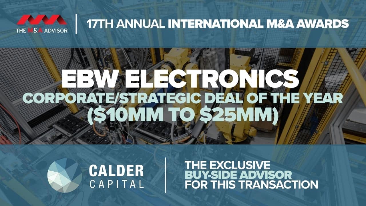 Calder Capital Wins International Strategic Deal of the Year for ADAC’s Acquisition of EBW Electronics