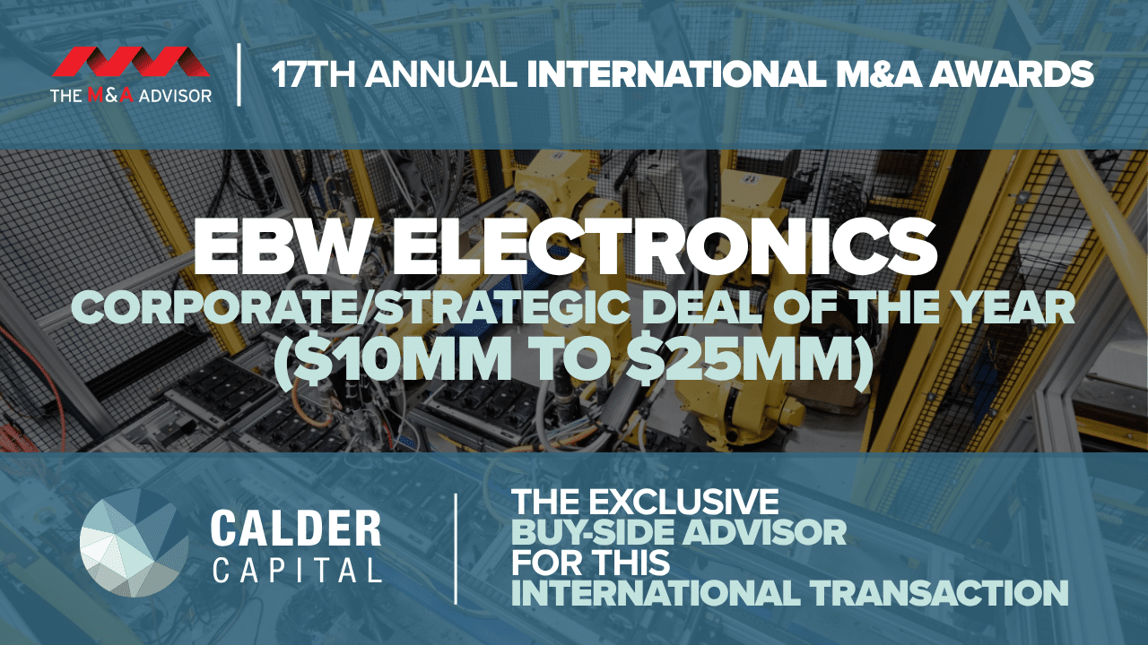 Calder Capital Wins International Strategic Deal of the Year for ADAC’s Acquisition of EBW Electronics