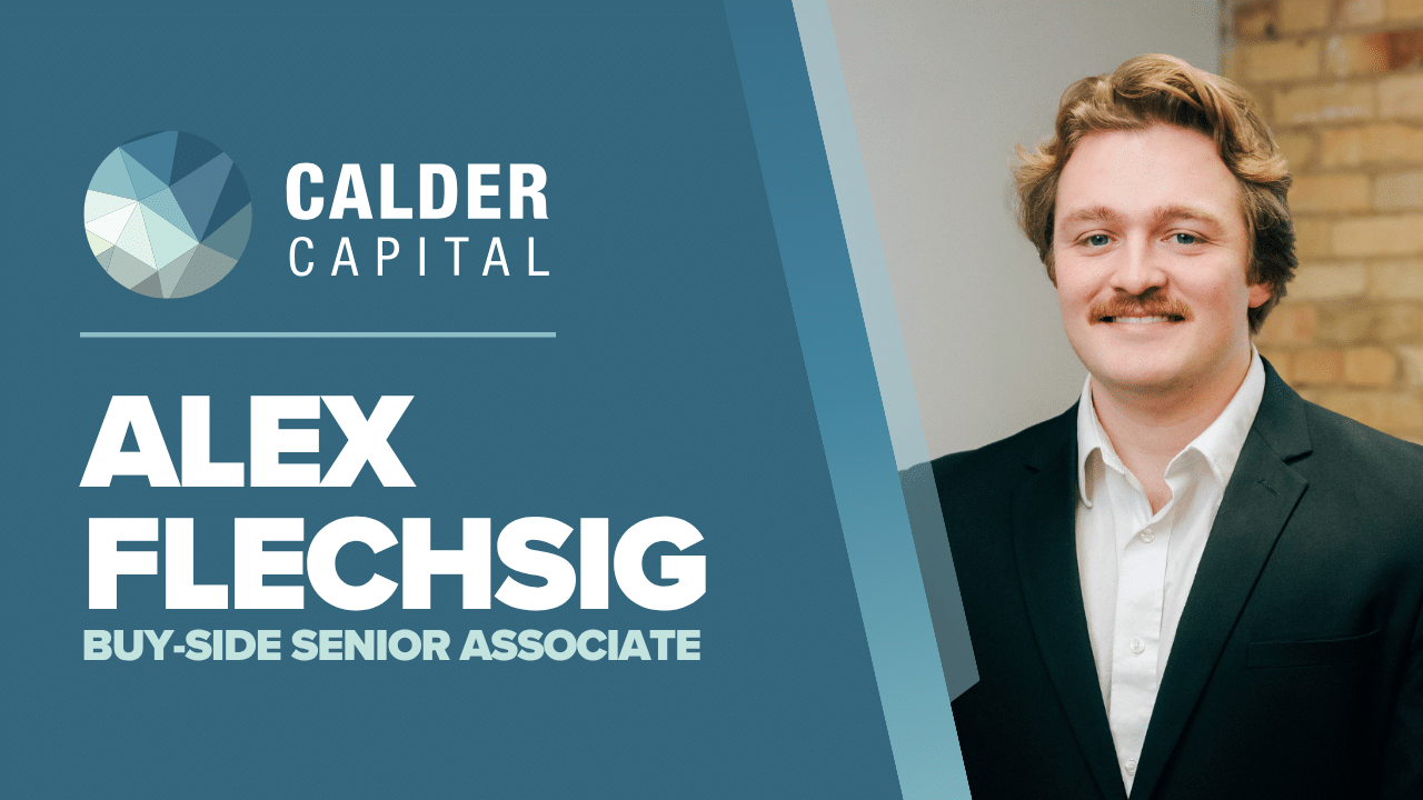 Calder Capital Announces Promotion of Alex Flechsig to Buy-Side Senior Associate