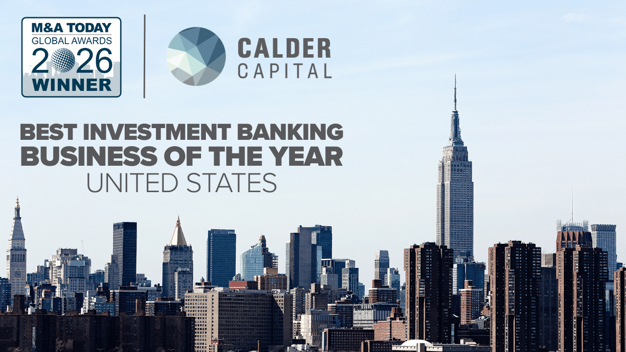 Calder Capital Named Best Investment Banking Business of the Year – United States in the 2026 M&A Today Global Awards