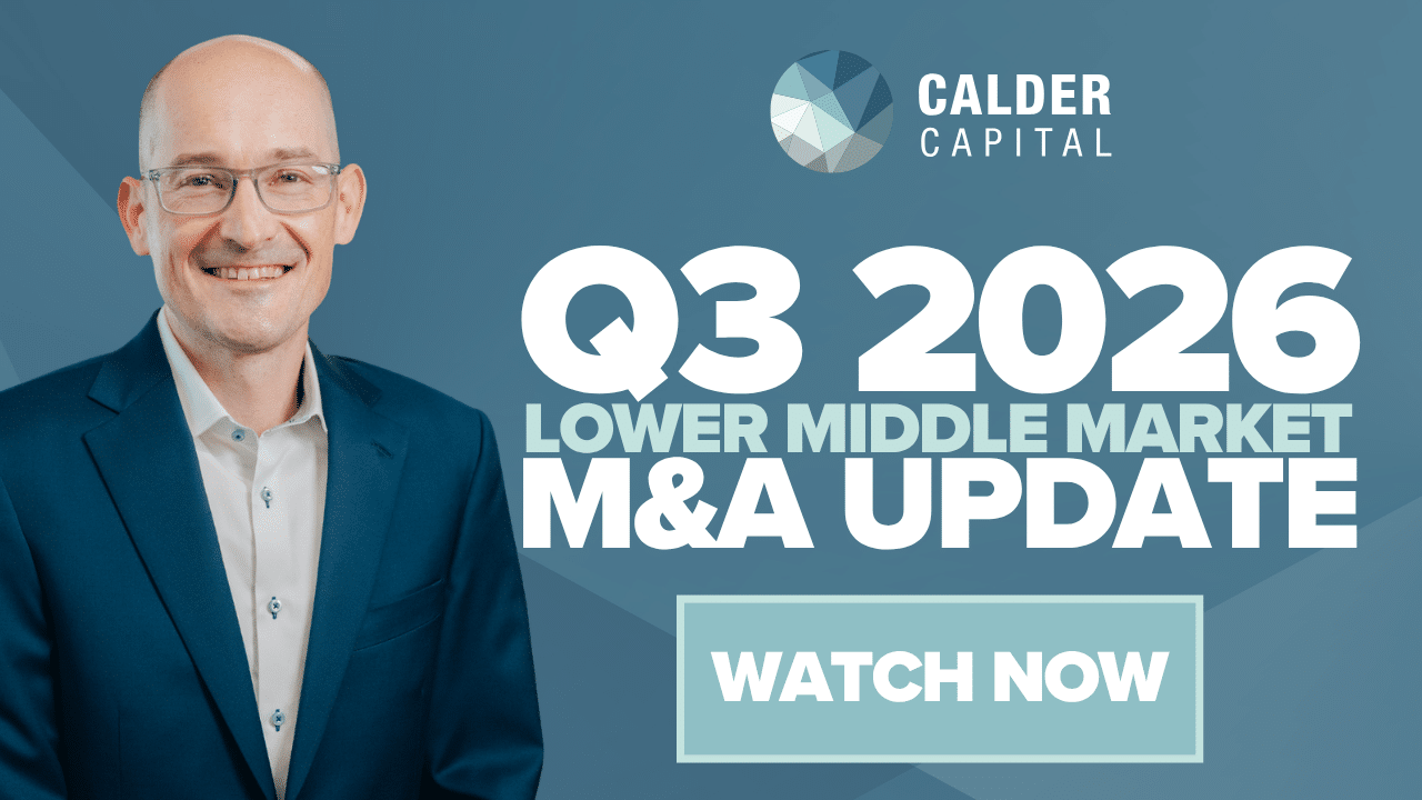 Calder Capital’s Q3 2026 Lower Middle Market M&A Update