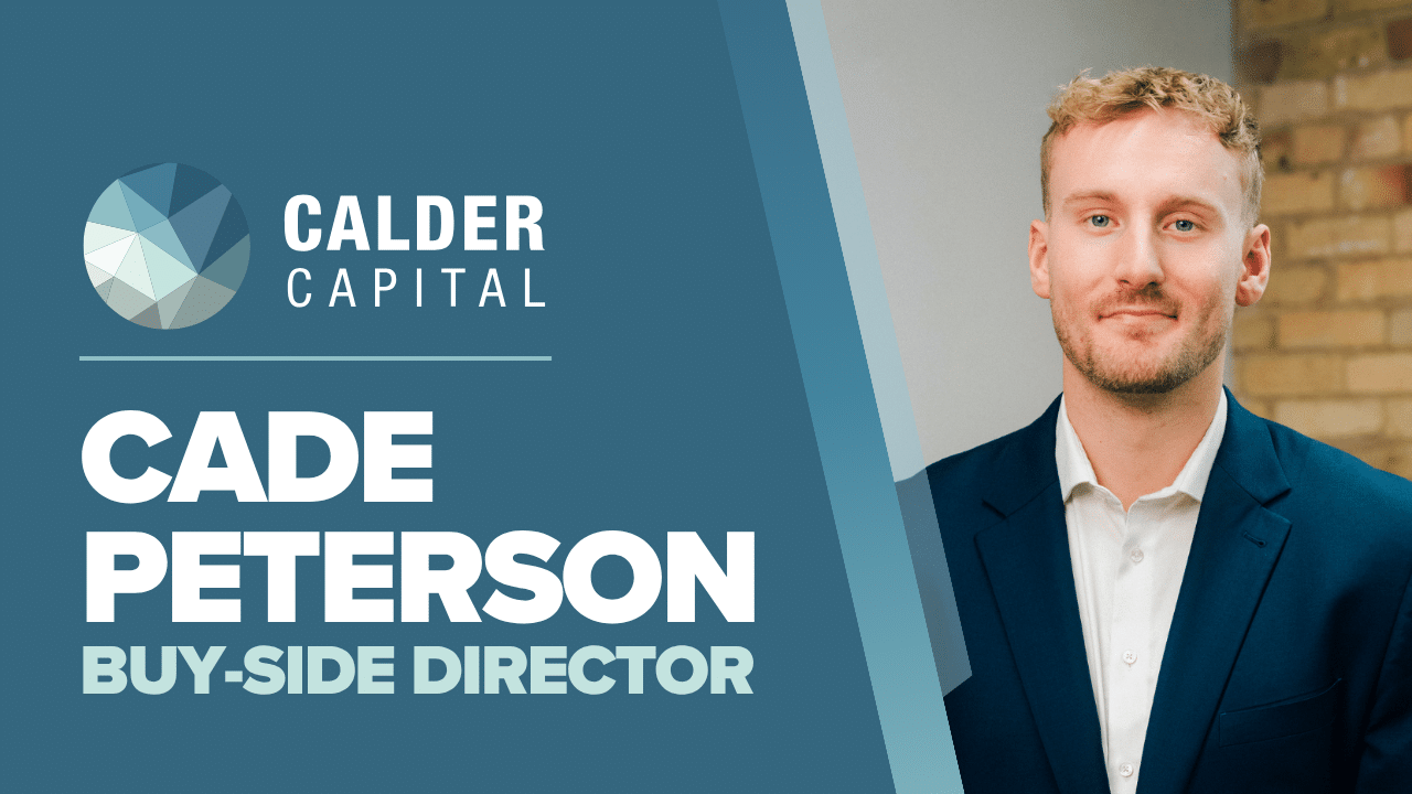 Calder Capital Announces Promotion of Cade Peterson to Buy-Side Director
